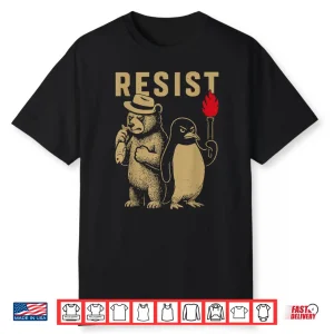 Resist Penguins And Bear Graphic We Stand With Penguins Shirt