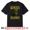 Kekius Maximus Gladiator Shirt