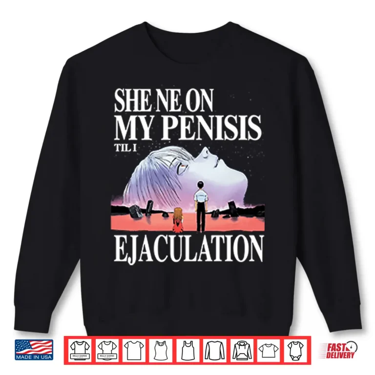 Sweatshirt Asuka And Shinji She Neon Penisis Til I Ejaculation Shirt
