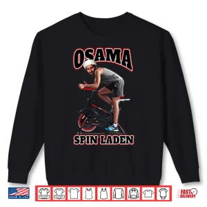 Sweatshirt Osama Spin Laden Spin Class Shirt
