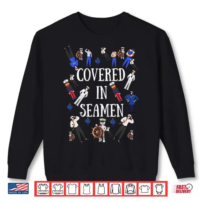 Sweatshirt Covered In Seamen Shirt