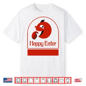 Happy Eater Shirt