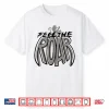 Sacramento Kings Feel The Roar Shirt
