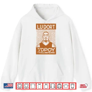 Lu Dort For Dpoy All Defense Shirt 1 Hoodie Lu Dort For DPOY All Defense Shirt 1