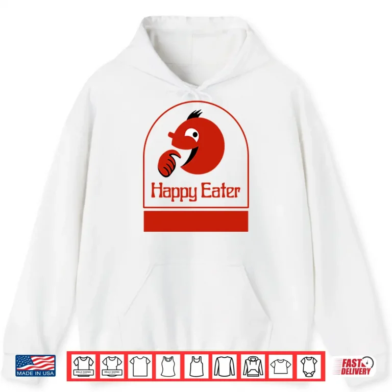 Hoodie Happy Eater Shirt