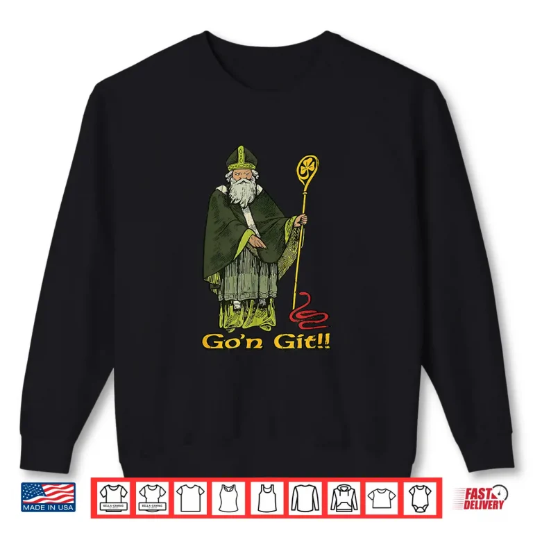Sweatshirt GoN Git St Patrick Funny St Patricks Day Shirt
