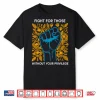 Fight For Those Without Your Privilege Shirt