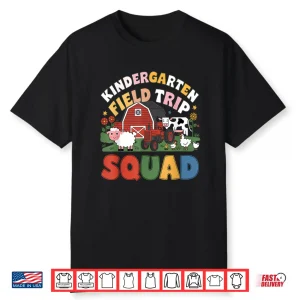 Kindergarten Field Trip Squad Teacher Students Matching Shirt