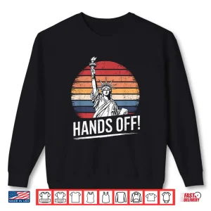 Sweatshirt Resist Resistance Statue of Liberty Hands Off Protest Shirt