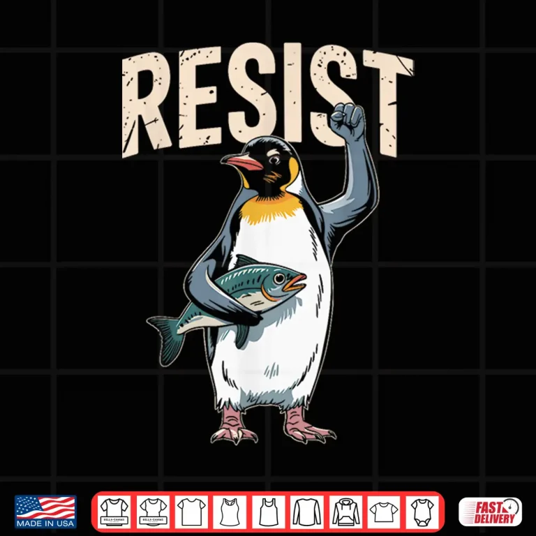 Design Resist Penguins Protest Against Tariffs Penguins Resist Shirt