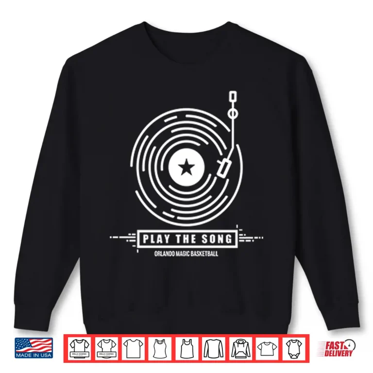 Sweatshirt Orlando Magic Basketball Play The Song Shirt