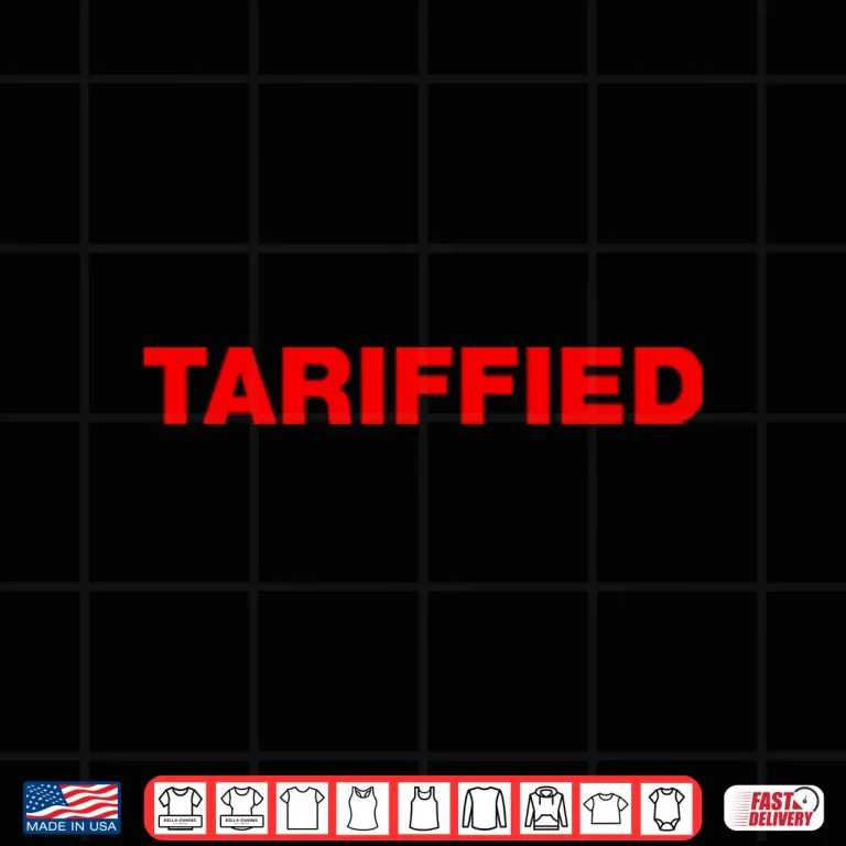 Design Tariffied Tariff Terrified Shirt
