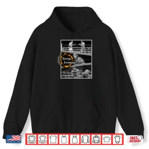 Hoodie George Foreman Shirt