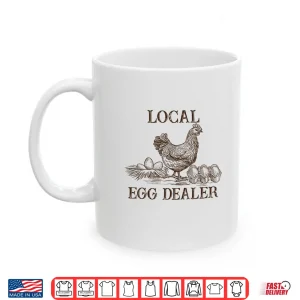Mug Local Egg Dealer Retro Chicken Funny Farmer Easter Adult Shirt