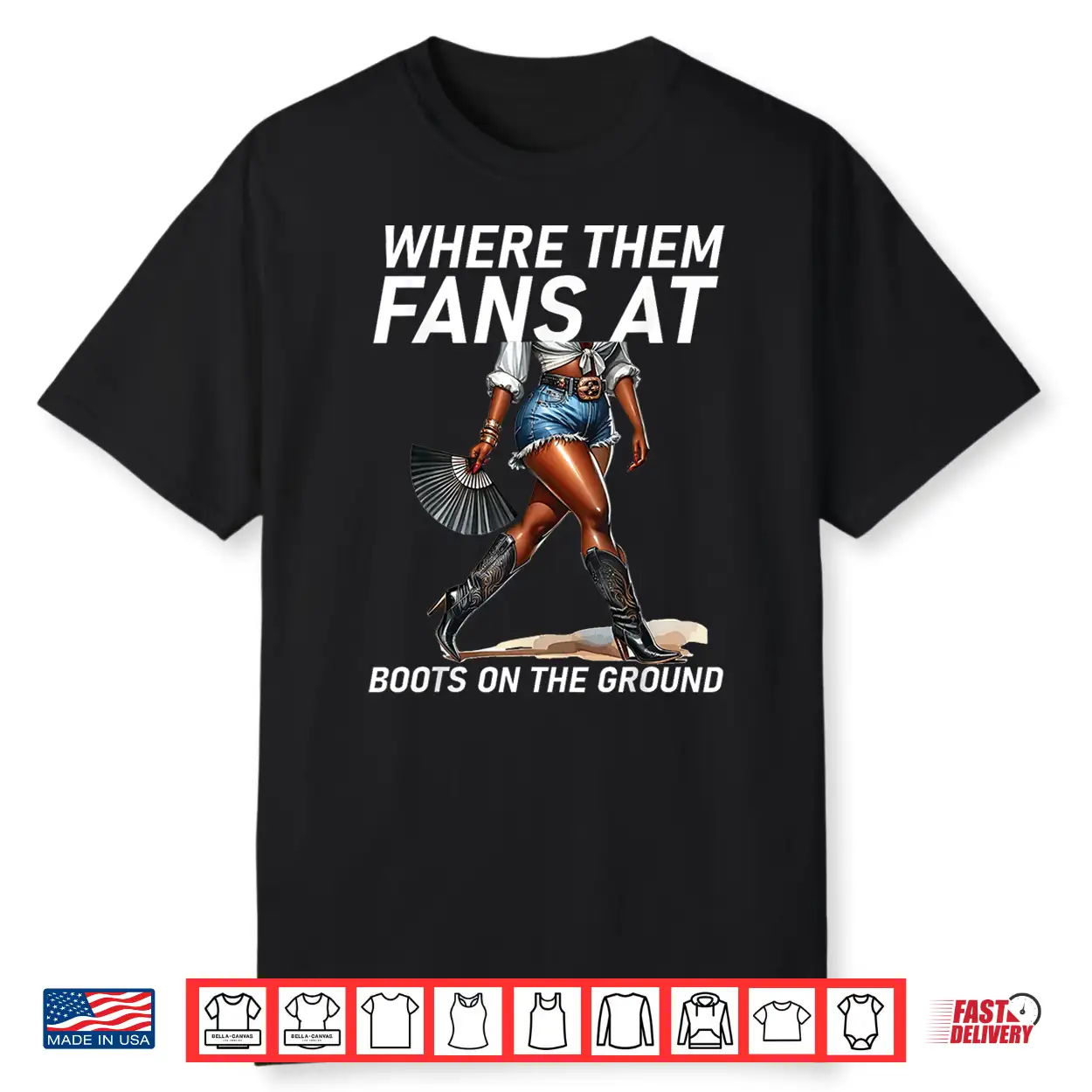 Boot Cowboy Western Cowgirl Linedance Where Them Fans At Shirt Boot Cowboy Western Cowgirl Linedance Where Them Fans At Shirt