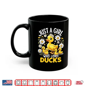 Mug Cute Duck Lover Just A Girl Who Loves Ducks Shirt
