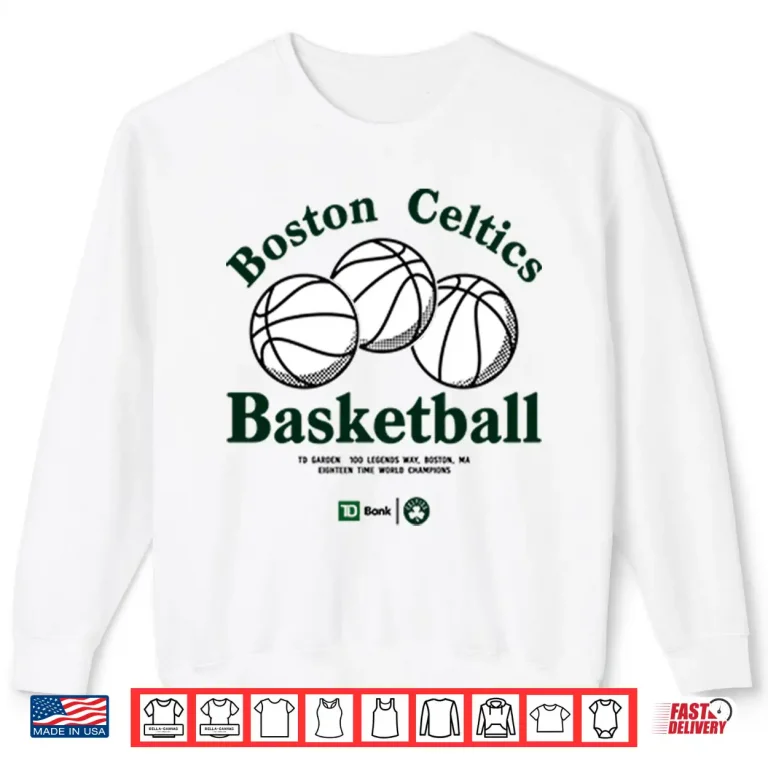 Sweatshirt Boston Celtics Basketball Eighteen Time World Champions Shirt 1