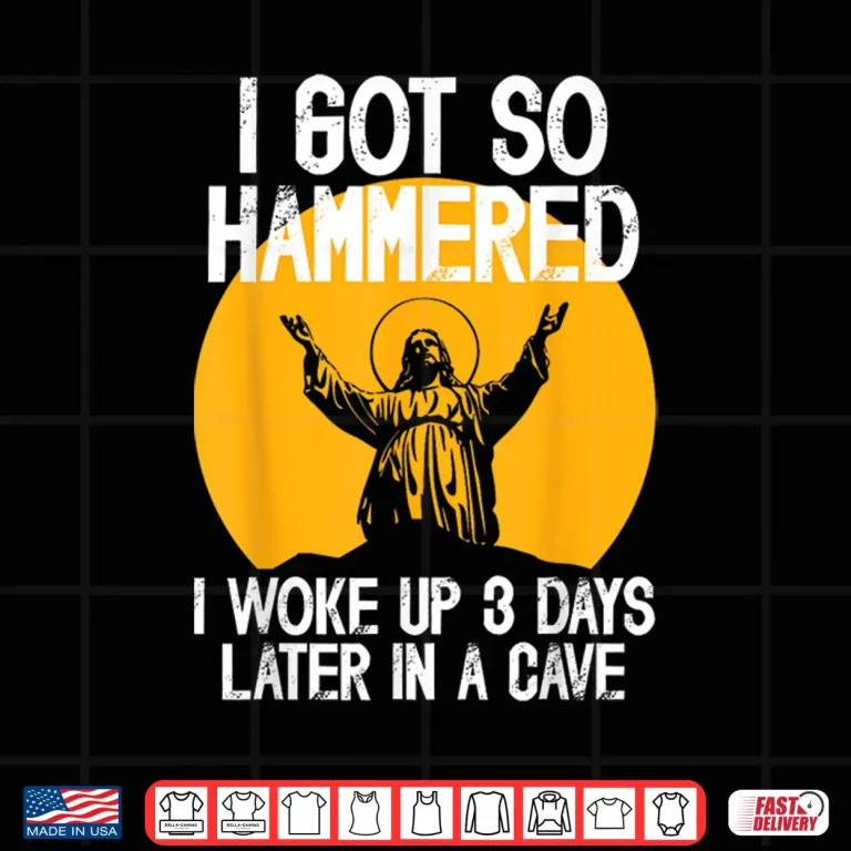 Design Funny Easter Jesus Got Hammered Resurrection Adult Sarcasm Shirt 4