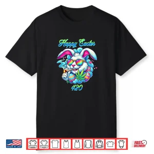 Happy Easter 420 Weed Lovers’ Design Funny Shirt