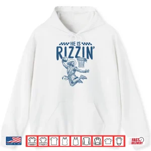Hoodie He Is Rizzin Funny Jesus Basketball Easter Christian Shirt 4