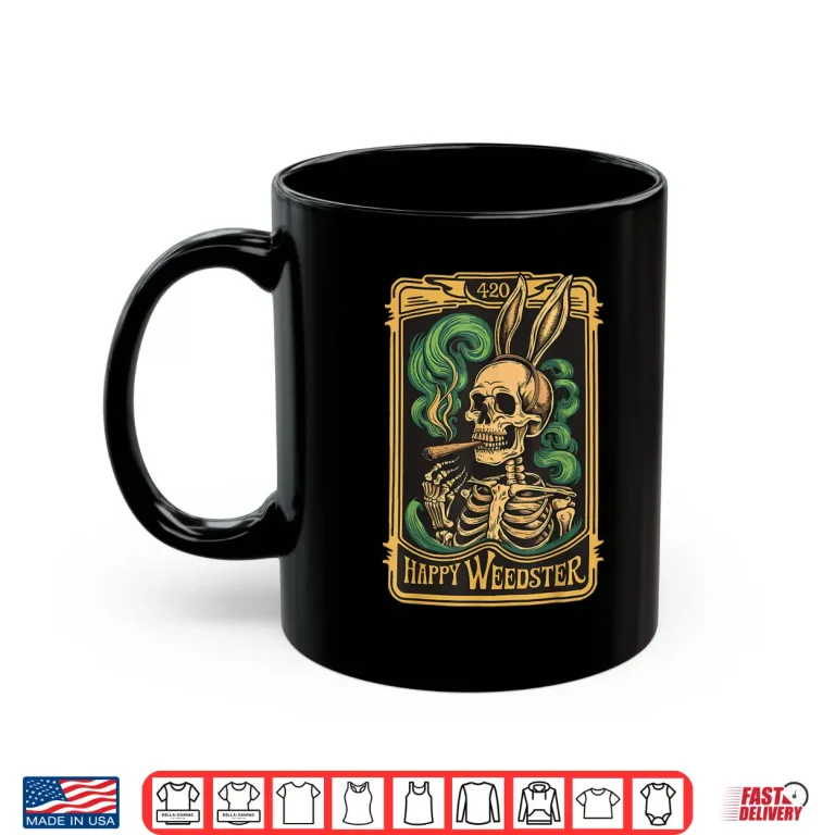 Mug Happy Weedster 420 Bunny Skull Smoking Funny Viral Easter Shirt 4