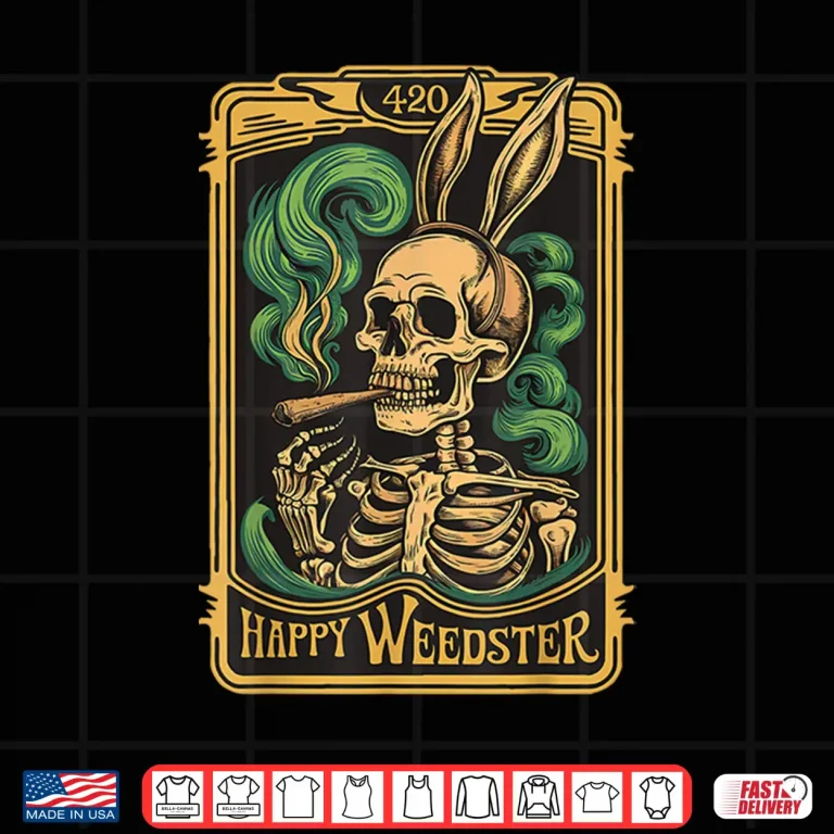 Design Happy Weedster 420 Bunny Skull Smoking Funny Viral Easter Shirt 4
