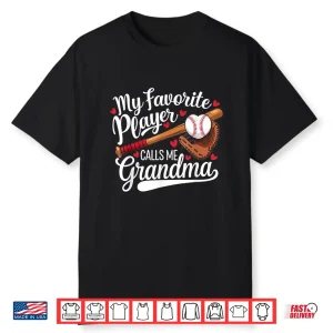 My Favorite Player Calls Me Grandma Baseball Heart Shirt