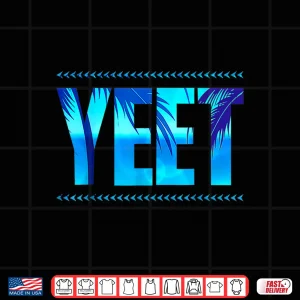 Design Vintage Yeet Smmer Apparel Saying Shirt 4
