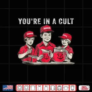Design Youre In A Cult Shirt 4