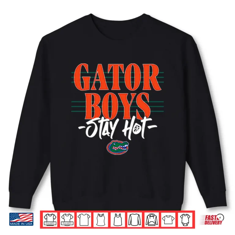Sweatshirt Gator Boys Stay Hot Shirt 1