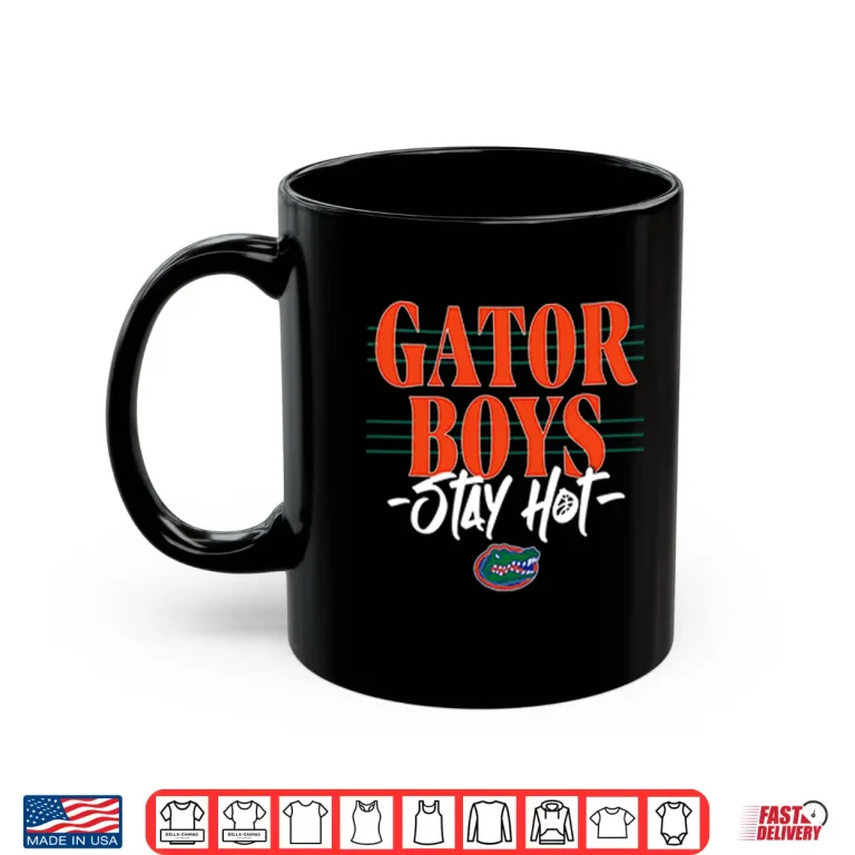 Mug Gator Boys Stay Hot Shirt 1