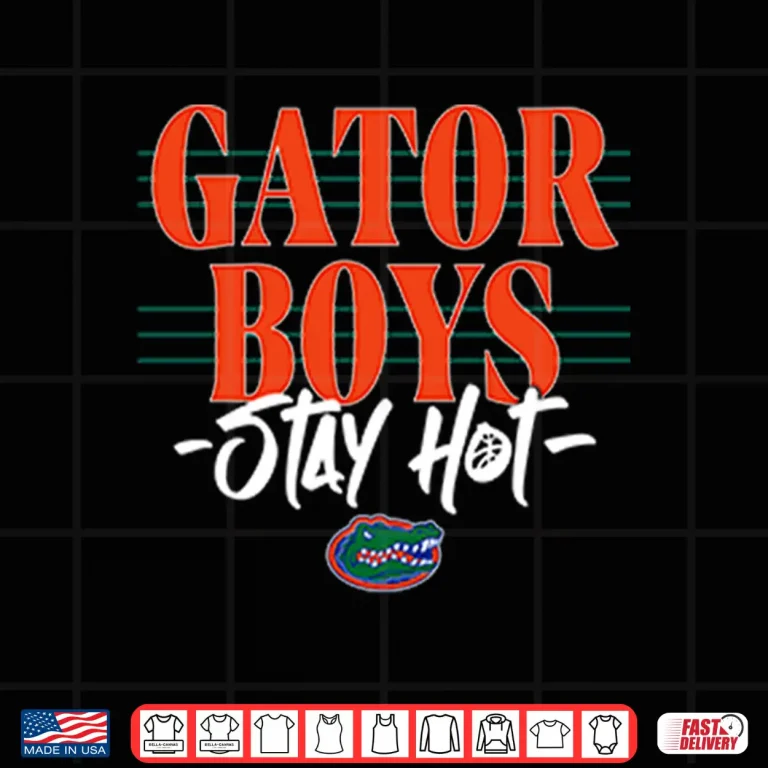 Design Gator Boys Stay Hot Shirt 1