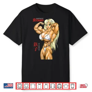 Really Muscle Girl Tetsuko Shirt