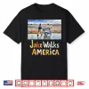 Jake Walks America Shirt