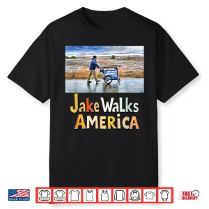 Jake Walks America Shirt