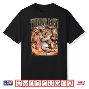 Thunder From Down Under Shirt