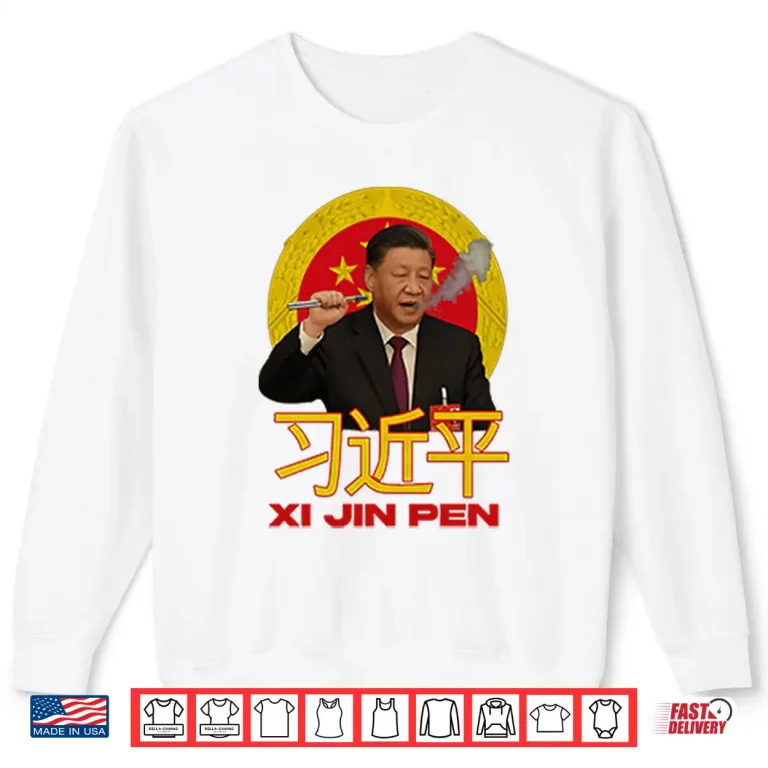 Sweatshirt Xi Jin Pen Xi Jinping Shirt