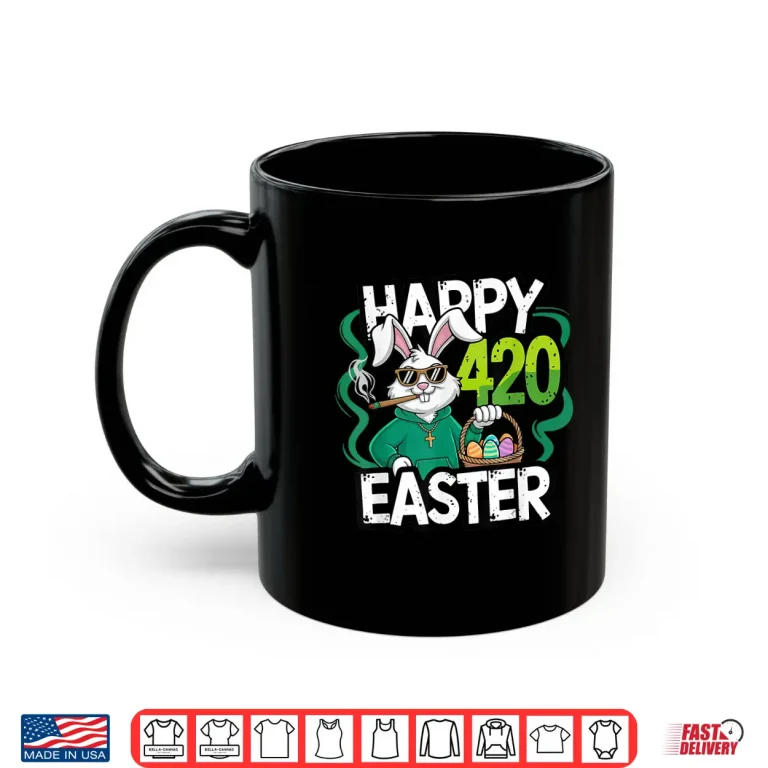Mug Happy 420 Easter Day Smoking Easter Bunny Shirt 1