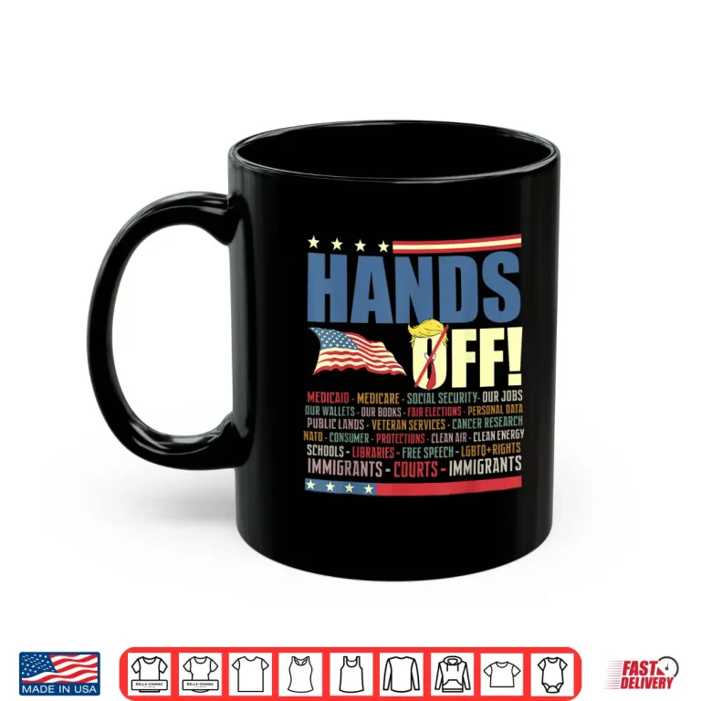 Mug Resist Hands Off Protest Anti Trump Shirt 1
