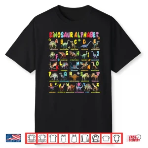 Types Of Dinosaurs Alphabet A Z Abc Dino Shirt