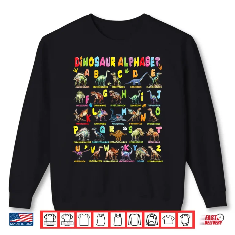 Sweatshirt Types of Dinosaurs Alphabet A Z ABC Dino Shirt 1