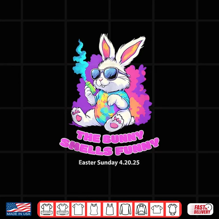 Design The Bunny Smells Funny Easter Sunday 4 20 25 Shirt 1