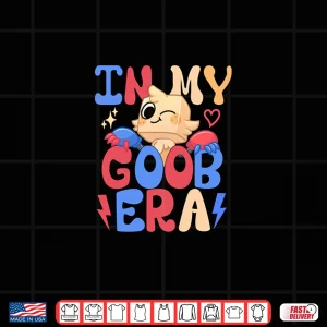 Design Dandys World Characters Kids In my GOOB era Dandys World Shirt