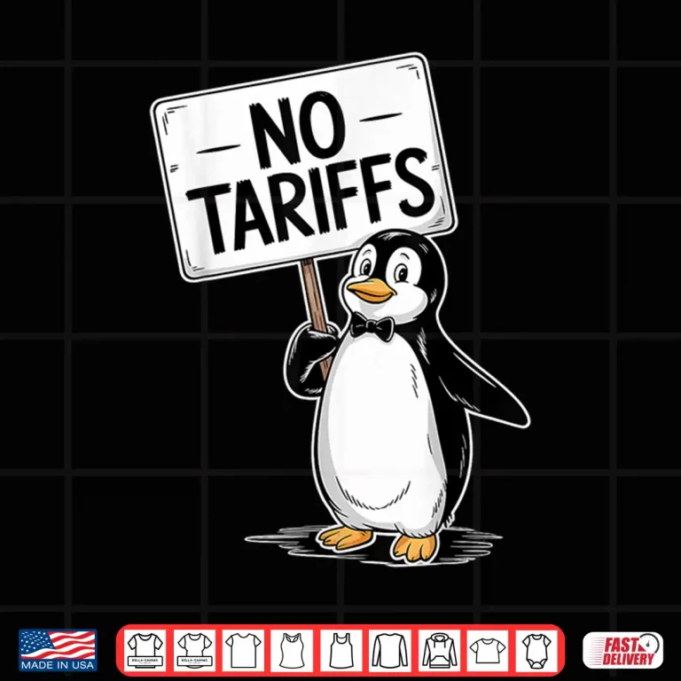 Design Funny Penguins NO TARIFFS Taxes Shirt