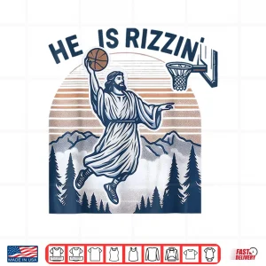 Design He Is Rizzin Easter Funny Basketball Christian Religious Shirt