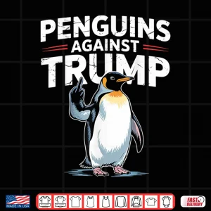 Design Penguin Flippers Up Resist Funny Penguins Against Trump Shirt