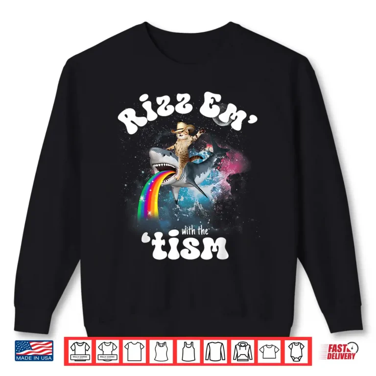 Sweatshirt Rizz Em With The Tism Funny Meme Y2K Cat Autism Awareness Shirt