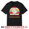 Staar Test May The Skills Be With You Retro Teacher Test Day Shirt