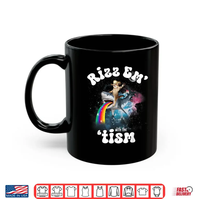 Mug Rizz Em With The Tism Funny Meme Y2K Cat Autism Awareness Shirt