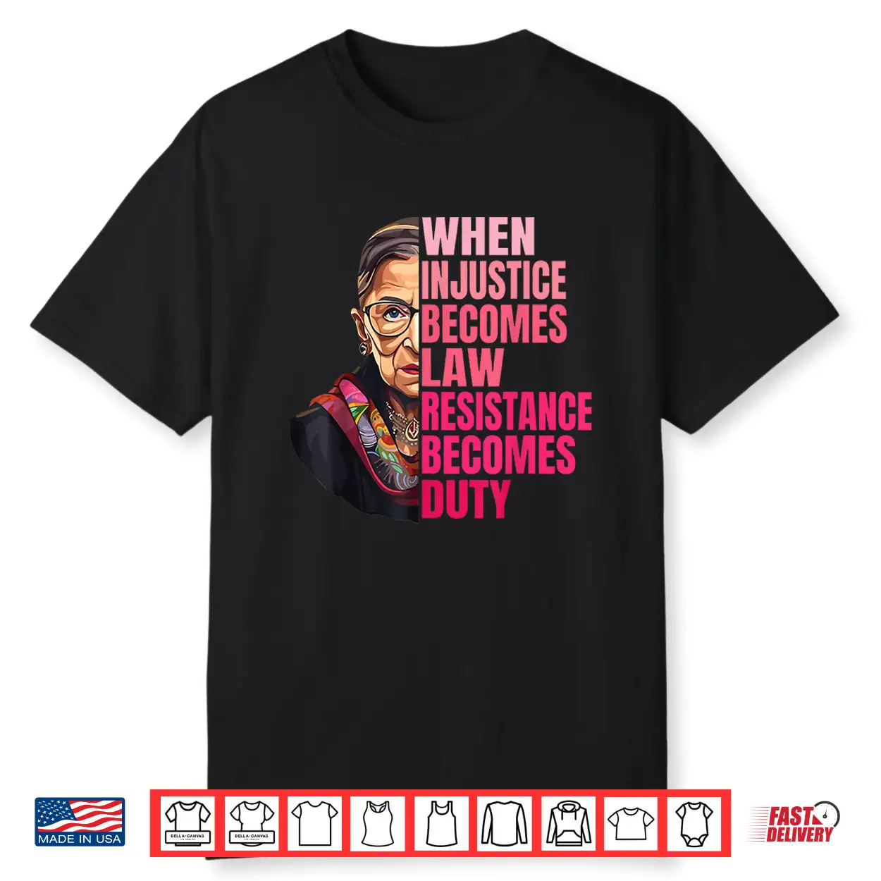 When Injustice Becomes Law Resistance Becomes Duty Rbg Quote Shirt When Injustice Becomes Law Resistance Becomes Duty Rbg Quote Shirt